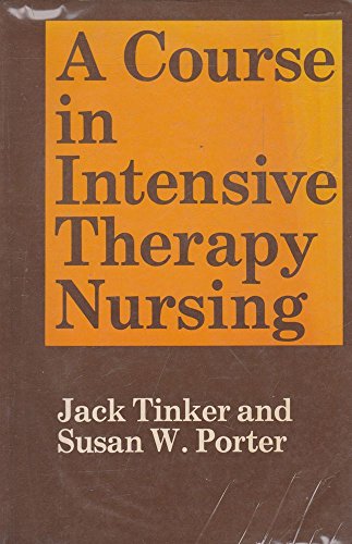 Stock image for A Course in Intensive Therapy Nursing for sale by Eichhorn GmbH