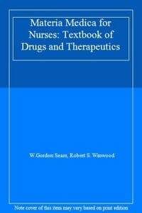 Beispielbild fr Materia Medica for Nurses: Textbook of Drugs and Therapeutics zum Verkauf von AwesomeBooks