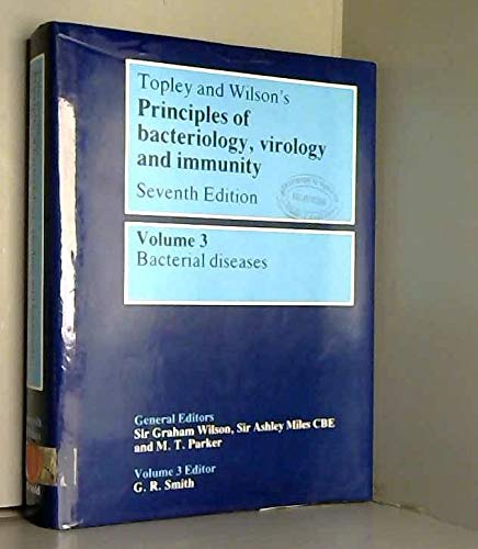 Imagen de archivo de Topley and Wilson's Principles of Bacteriology, Virology and Immunity: Bacterial Diseases volume 3 a la venta por BookOrders