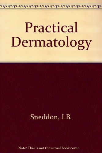 9780713144291: Practical Dermatology