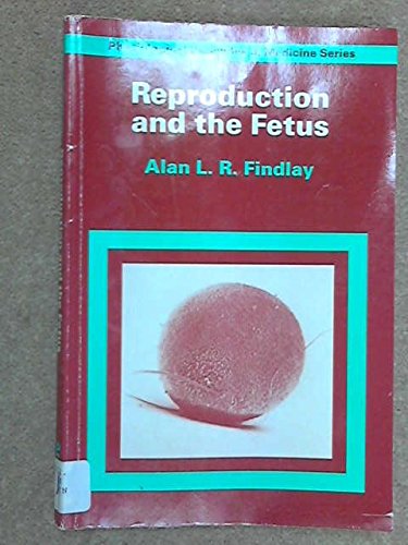 Beispielbild fr Reproduction and the Foetus (Physiological principles in medicine) zum Verkauf von WorldofBooks