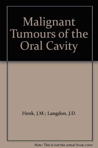 9780713144536: Malignant Tumors of the Oral Cavity (Management of Malignant Disease Series)
