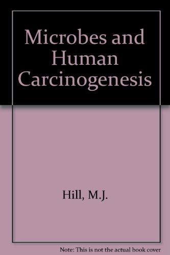 Microbes and Human Carcinogenesis