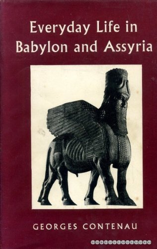 9780713150483: Everyday Life in Babylon and Assyria