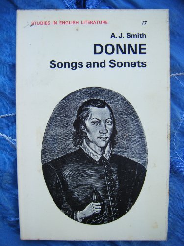 Stock image for Donne's "Songs and Sonnets": 17 (Study in English Literature) for sale by WorldofBooks
