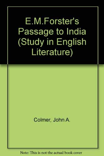 Beispielbild fr E. M. Forster: A passage to India zum Verkauf von Better World Books Ltd