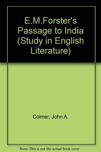 Stock image for E. M. Forster: A passage to India for sale by Better World Books Ltd