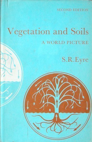 Stock image for Vegetation and Soils: A World Picture for sale by N. Fagin Books