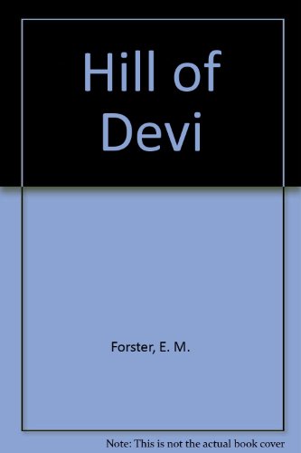 Hill of Devi (9780713151442) by E.M. Forster