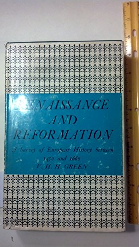Stock image for Renaissance and Reformation: A Survey of European History between 1450 for sale by Better World Books