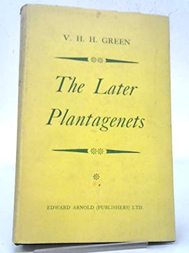 Beispielbild fr Later Plantagenets zum Verkauf von ThriftBooks-Atlanta