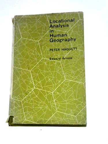 Stock image for Locational Analysis in Human Geography for sale by WorldofBooks