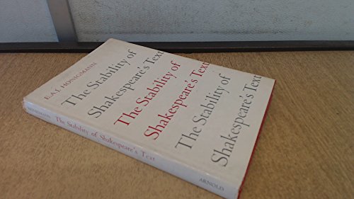 Imagen de archivo de The Stability of Shakespeare''s Text a la venta por Powell's Bookstores Chicago, ABAA