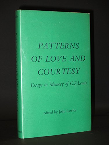 9780713152418: Patterns of Love and Courtesy: Essays in Memory of C. S. Lewis