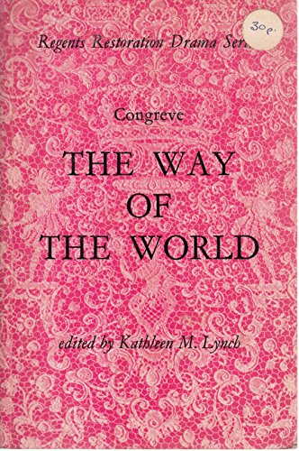 Congreve - "The Way of the World" (Regents Restoration Drama Series) (9780713152531) by Lynch, K