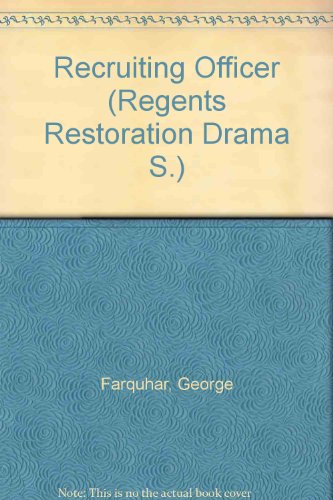 Stock image for The Recruiting Officer Regents Restoration Drama Series for sale by Storisende Versandbuchhandlung