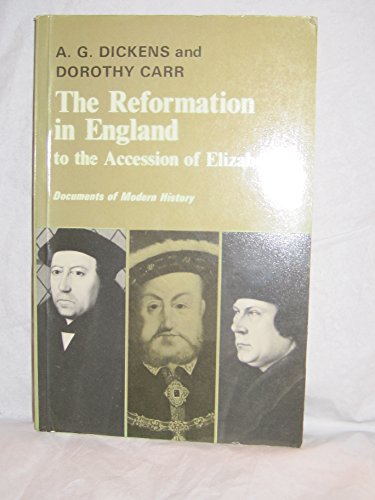Beispielbild fr The Reformation in England to the Accession of Elizabeth I zum Verkauf von Better World Books
