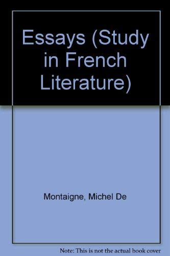9780713152913: Essays (Study in French Literature)