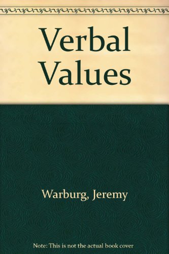 Verbal Values (9780713153712) by J. Warburg