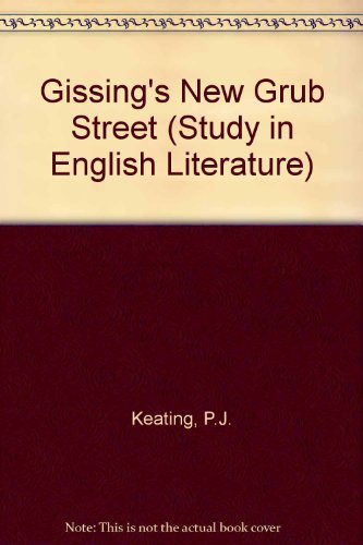 Stock image for Gissing's "New Grub Street" (Study in English Literature) for sale by Aardvark Rare Books