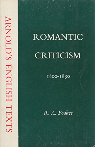 9780713153804: Romantic Criticism, 1800-50 (English Texts S.)