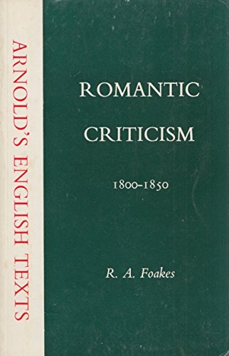 Imagen de archivo de Romantic Criticism, 1800-50 (English Texts S.) a la venta por WorldofBooks