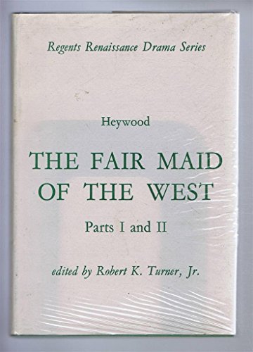 Beispielbild fr Thomas Heywood: Fair Maid of the West Parts I and II zum Verkauf von Anybook.com