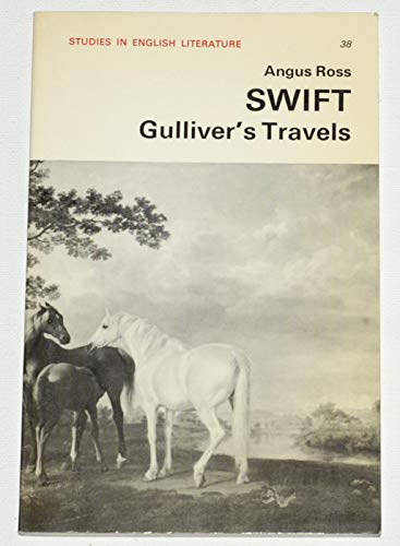9780713154498: Swift's "Gulliver's Travels": 38 (Study in English Literature)