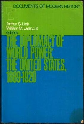 Beispielbild fr The Diplomacy of World Power : The United States, 1889-1920 zum Verkauf von Better World Books: West