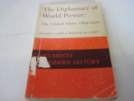 Stock image for The Diplomacy of World Power : The United States, 1889-1920 for sale by Better World Books: West