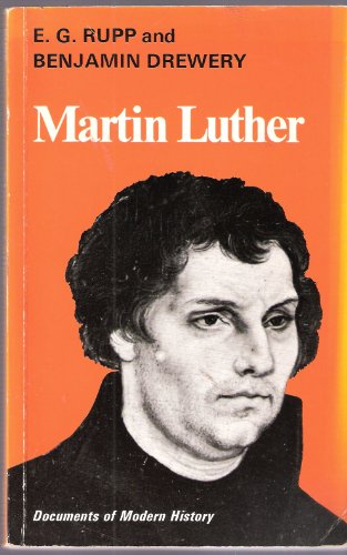 Stock image for MARTIN LUTHER (DOCUMENTS OF MODERN HISTORY) for sale by SecondSale