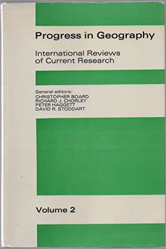 Stock image for Progress in Geography: International Reviews of Current Research, Volume 2 for sale by G. & J. CHESTERS