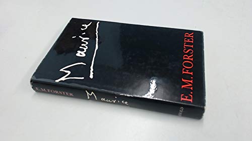 Maurice. A Novel by . - Forster, E.M. [Edward Morgan]