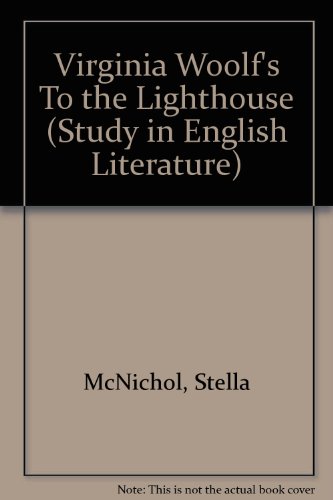9780713156126: Virginia Woolf's "To the Lighthouse" (Study in English Literature)