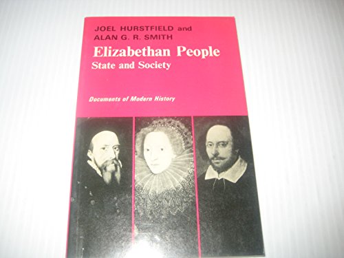 Imagen de archivo de Elizabethan People : State and Society a la venta por Better World Books: West