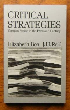 Stock image for Critical Strategies:German Fiction in the Twentieth Century: German Fiction in the Twentieth Century for sale by Shadow Books