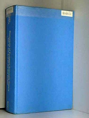 Documents of European Economic History: Vol. 3, The End of the Old Europe, 1914-1939