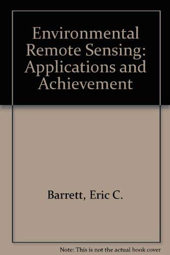 Imagen de archivo de Environmental Remote Sensing: Applications and Achievements a la venta por Anybook.com