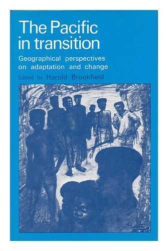 Stock image for The Pacific in transition: Geographical perspectives on adaptation and change for sale by G. & J. CHESTERS