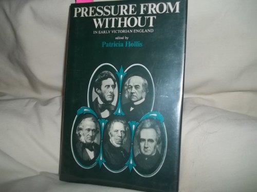 9780713157307: Pressure from without in Early Victorian England