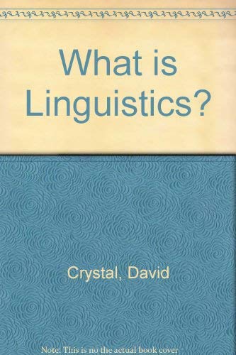 9780713157413: What is Linguistics?