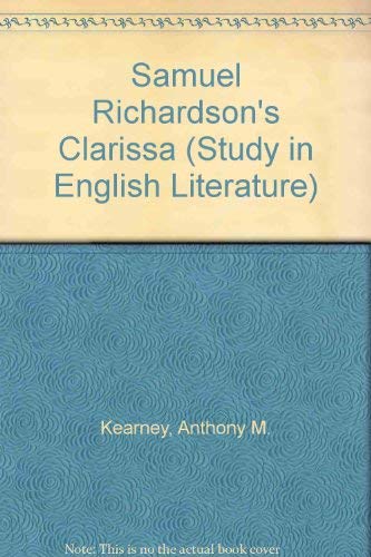 9780713158038: Samuel Richardson's "Clarissa" (Study in English Literature)