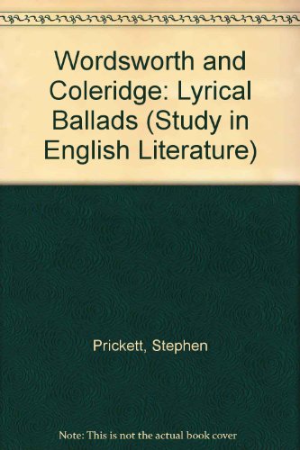 9780713158052: Wordsworth and Coleridge: Lyrical Ballads (Study in English Literature)