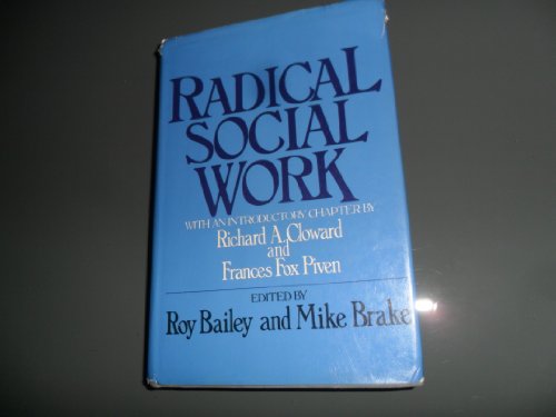Radical social work (9780713158199) by Bailey, Roy