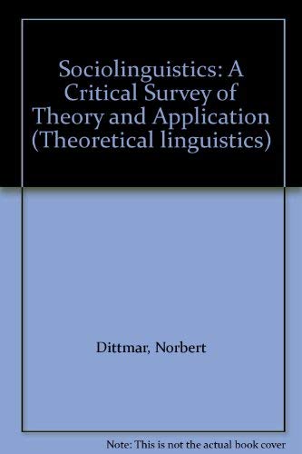 Sociolinguistics. A Critical Survey of Theory and Application