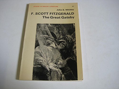 9780713158731: Fitzgerald's "Great Gatsby": No 60 (Study in English Literature)