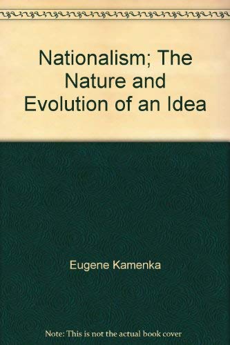 9780713158748: Nationalism: The nature and evolution of an idea