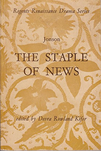 9780713158892: The Staple of News ( Regents Renaissance Drama Series )