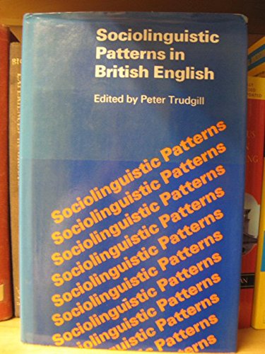 Beispielbild fr Sociolinguistic Patterns in British English zum Verkauf von WorldofBooks