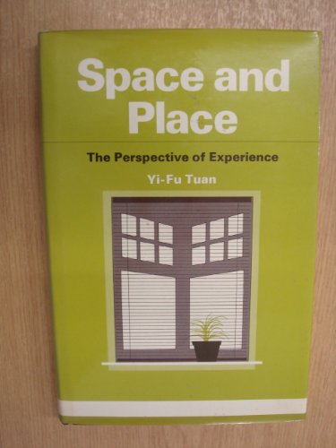 9780713159714: Space and Place: The Perspective of Experience